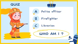 Who am I? | Guess the Job - Fun Professions Quiz for Kids | Educational Videos