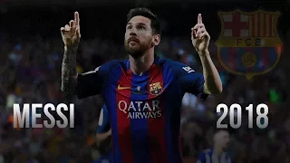 Lionel Messi | Skills & Goals 2017/18 | Rockabye