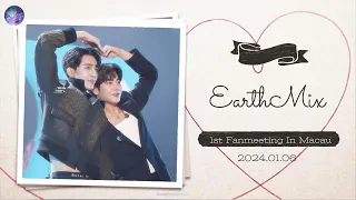 2024-01-05~06 EarthMix (เอิร์ทมิกซ์)-EarthMix 1st Fan Meeting In Macau Video Collection