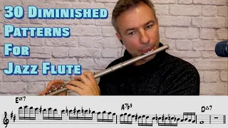 30 Diminished Patterns For Jazz Flute