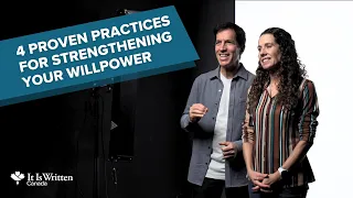 Four Proven Practices for Strengthening Your Willpower