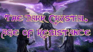 The Dark Crystal : Age of Resistance Tactics - Épisode 27