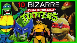 10 Bizarre Versions of The NINJA TURTLES You NEED To See!