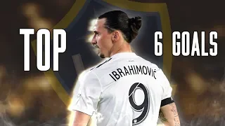 Zlatan Ibrahimovic 2019 | Top 6 Goals for LA Galaxy