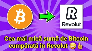 Cumpăr minimul de Bitcoin în Revolut | Test Bitcoin Revolut