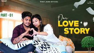 Our Love story part-01 || venkyjaanu || Venkyjaanu official