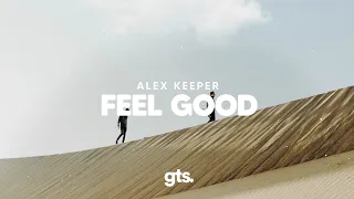 Alex Keeper - Feel Good