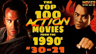 The Top-100 (MUST-SEE) Action Movies from the 1990s! (30-21)