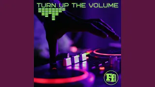 Turn Up the Volume (Instrumental Mix)