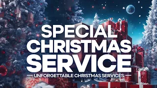 Special Christmas Service