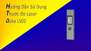 Trên tay thước đo laser khoảng cách Xiaomi Duka LS02 siêu nhỏ gọn, bỏ túi cầm tay tiện lợi.