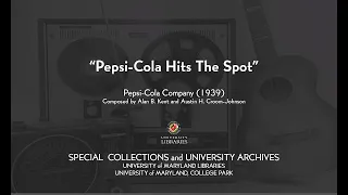 Pepsi Cola Jingle - Pepsi Cola Hits the Spot