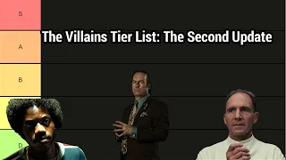 The Villains Tier List: The Second Update