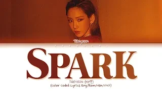 TAEYEON (태연) '불티 (Spark)' (Color Coded Lyrics Eng/Rom/Han/가사)