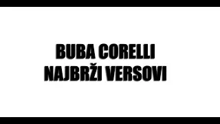 Buba Corelli Najbrži Versovi #1