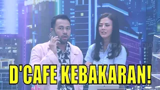 [FULL] D'CAFE KEBAKARAN, DAMKAR BERAKSI | D'CAFE (11/09/21)