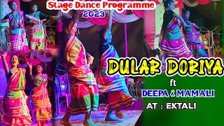 DULAR DORIYA ft Mamali & Deepa / @sarisantal08/Dular Doriya Full Video /stage dance programme 2023