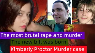 The most twisted case| The most brutal rape and murder| Kimberly Proctor Murder case