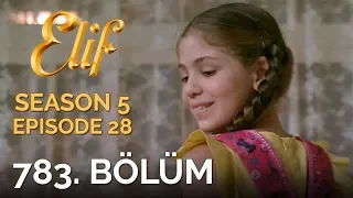 Elif 783. Bölüm | Season 5 Episode 28