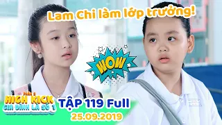 Gia đình là số 1 Phần 2 | Tập 119 Full: Lam Chi cùng Tâm Anh hợp tác trong cuộc 'BẦU CỬ LỚP TRƯỞNG'