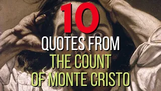 10 Great Quotes From The Count Of Monte Cristo - So You Can Say You Read It
