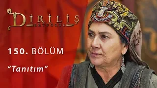 Diriliş Ertuğrul 150. Bölüm Fragman