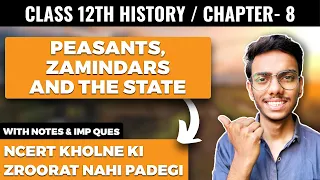 Peasants Zamindars and The State Class 12 History NCERT Explanation and Important Questions