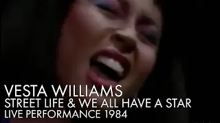 Vesta Williams & The Crusaders | Street Life & We All Have A Star | Live 1984