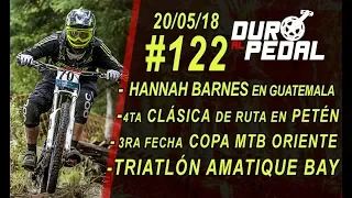 DURO AL PEDAL - PROGRAMA 122 - 20/05/2018