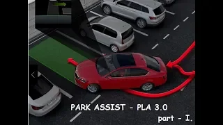 PARK ASSIST - PLA 3.0  - PART I.