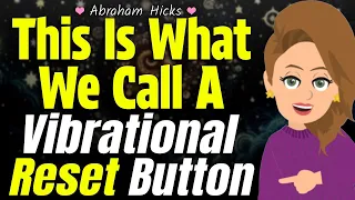 How You Reset and Have the Highest Vibration! 🚀🧘 Abraham Hicks 2024