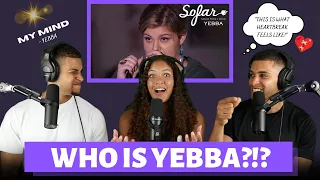 Our Sister's First Time Hearing YEBBA! | "My Mind" Performance