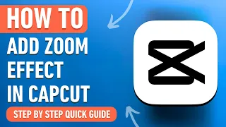 How to add Zoom Effect in Capcut [2024] Easy Tutorial