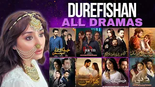 Durefishan Saleem All 9 Dramas | Khaie Actrees | Ishq Murshid | Spectacle 2024