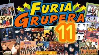 RADIO HITS * FURIA GRUPERA* VOLUMEN 11