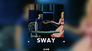 Michael Bublé - Sway (Slowed + Reverb)