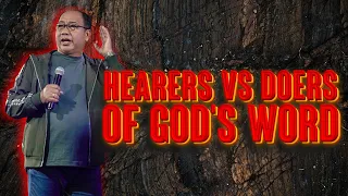 Hearers Vs. Doers of God’s Word | Larry Prado Sr.