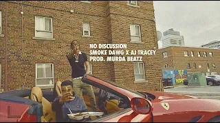 Smoke Dawg - No Discussion ft. AJ Tracey (Prod. Murda Beatz) [Official Video]