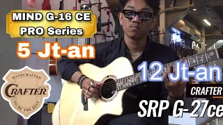 Review Acoustic Guitar CRAFTER SRP-G 27 CE & MIND G-16 CE Pro | Koreanline vs Silverline