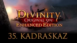 Divinity: Original Sin Enhanced Edition Let's play en Español #35.Kadraskaz