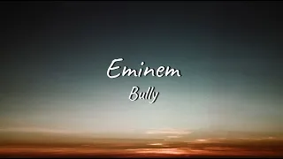 Eminem - Bully (Ja Rule & Benzino Diss) | Lyrics