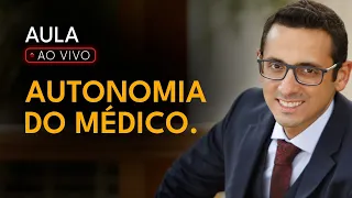 AUTONOMIA DO MÉDICO