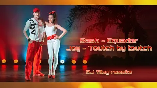 Sash - Equador & Joy - toutch by toutch (DJ Tilay remake) 4K