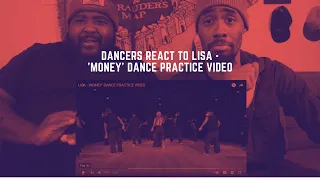 Dancers React to LISA - 'MONEY' DANCE PRACTICE VIDEO