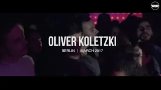 Oliver Koletzki @ Boiler Room Berlin