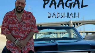 Badshah-Paagal (lyrics)