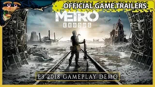 Metro Exodus - E3 2018 Gameplay Demo ►🍔 OFFICIAL GAME TRAILER