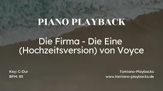 Die Eine (Hochzeitsversion von Voyce) Piano Playback Karaoke