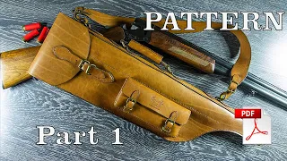 leather case for shotgun| part 1 | чехол для ружья | часть 1
