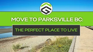 Move to Parksville BC: The Perfect Place To Live!